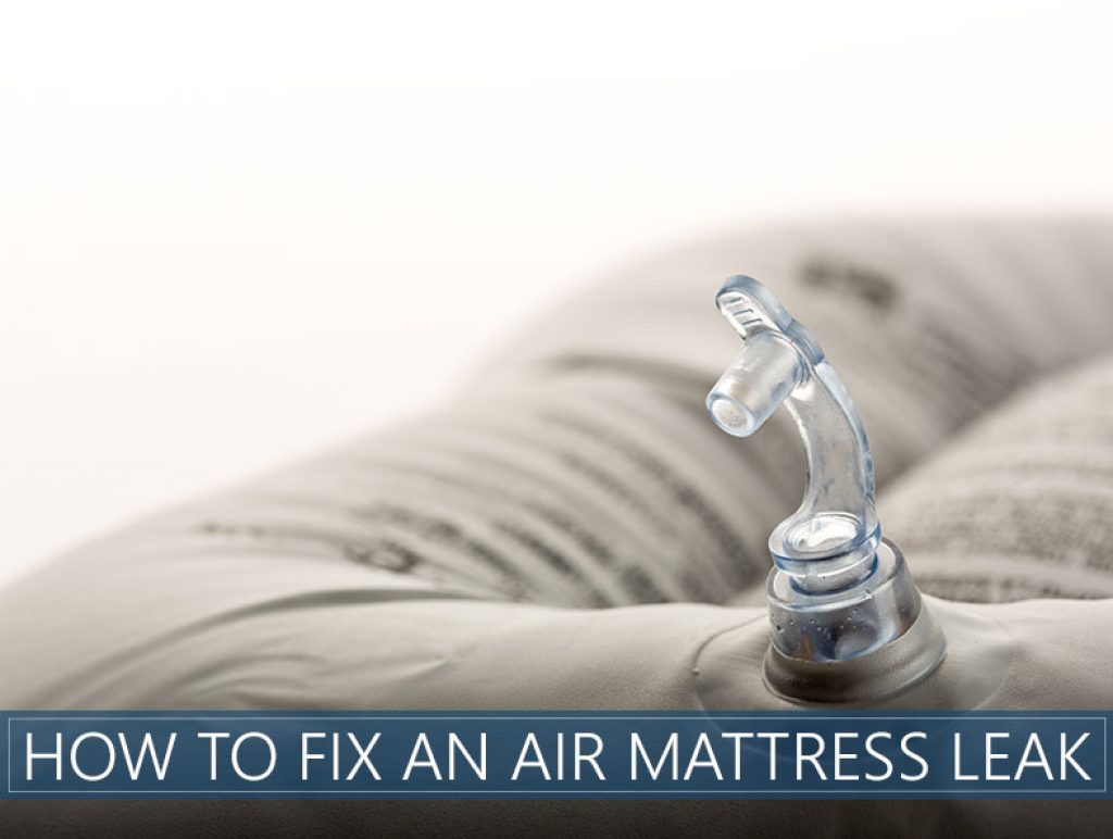 Fix Air Mattress Leak