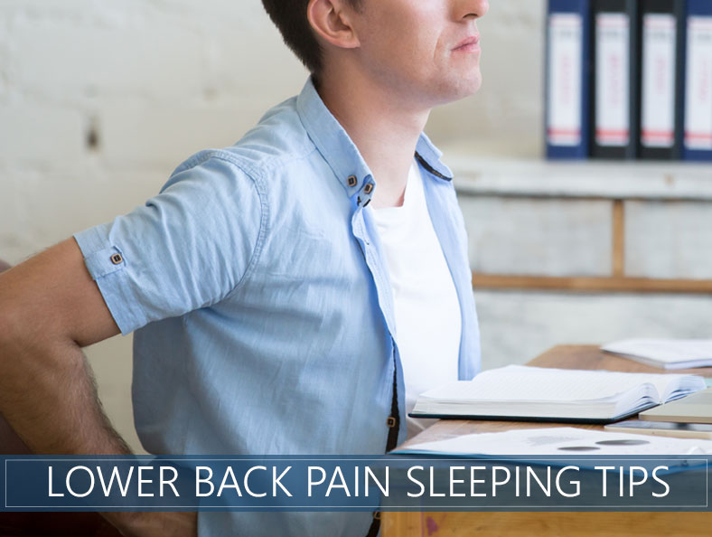 7 Ways To Sleep Better Even with Severe Lower Back Pain