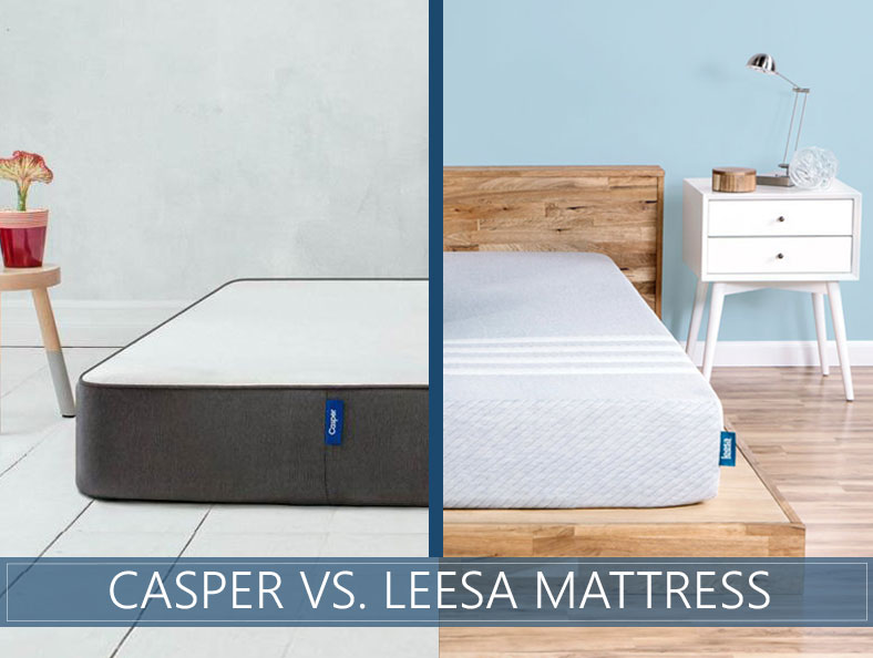 casper vs. leesa comparison - which one fits you best