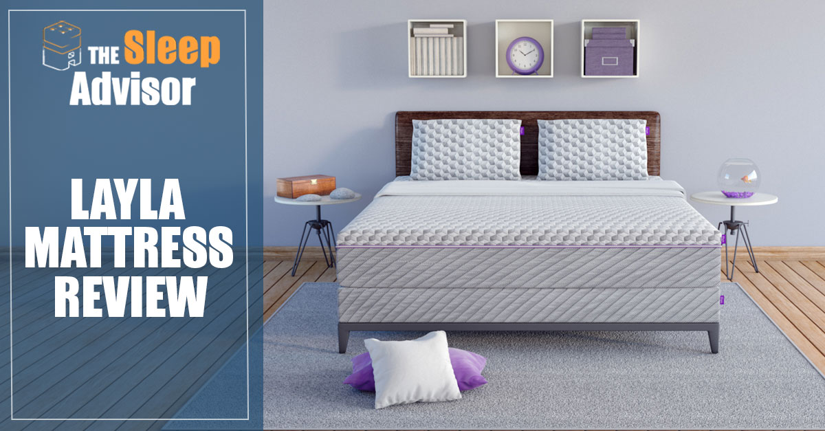 Layla Mattress Review A Good DualFirmness Option for 2018?