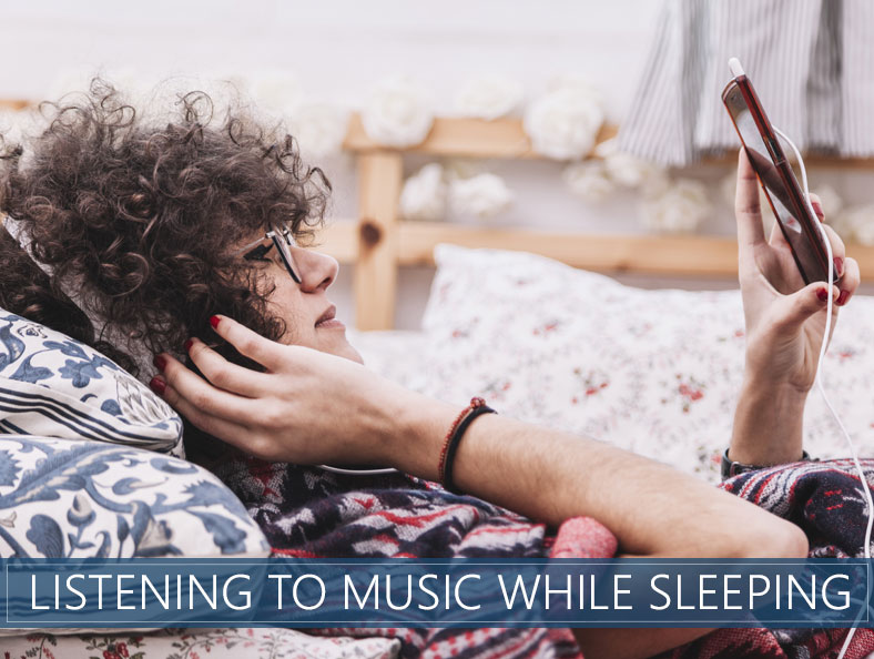 Effects Of Listening To Music While Sleeping – The Pros and Cons - Sleep  Advisor