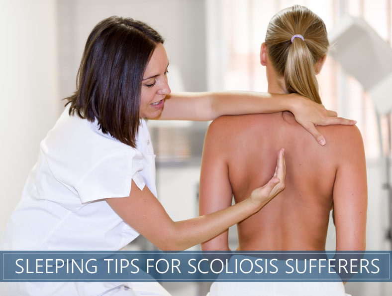 Sleeping Tips For Scoliosis Sufferers Ideal Positions Sleep
