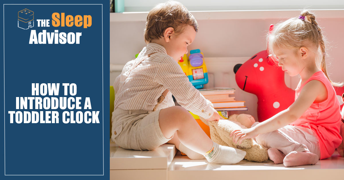 How to Introduce a Toddler Sleep Training Clock The Sleep Advisor