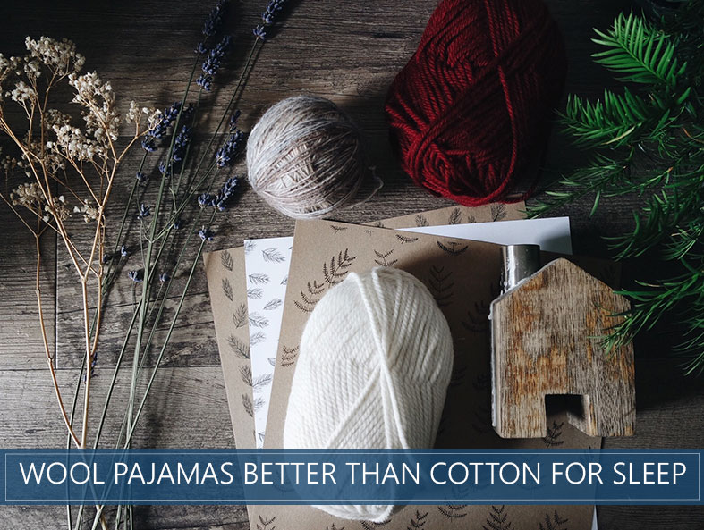 Wool Pajamas Trump Cotton in Delivering Best Sleep