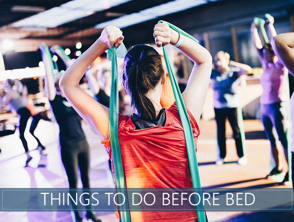 Things to Do Before Bed