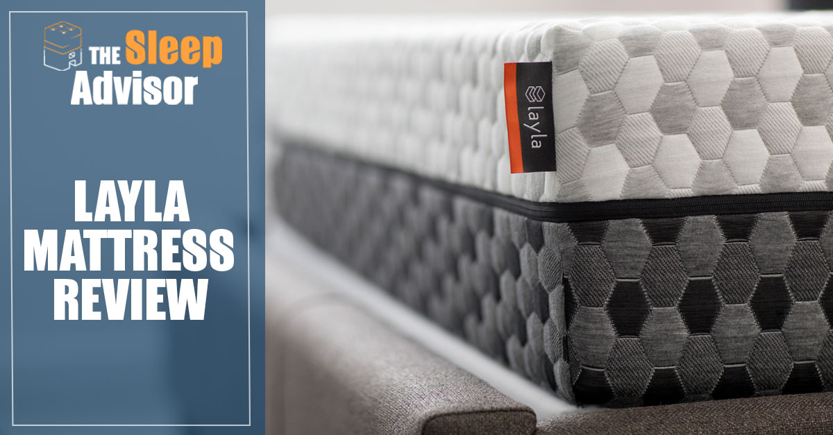 Layla Mattress Review A Good DualFirmness Option for 2019?
