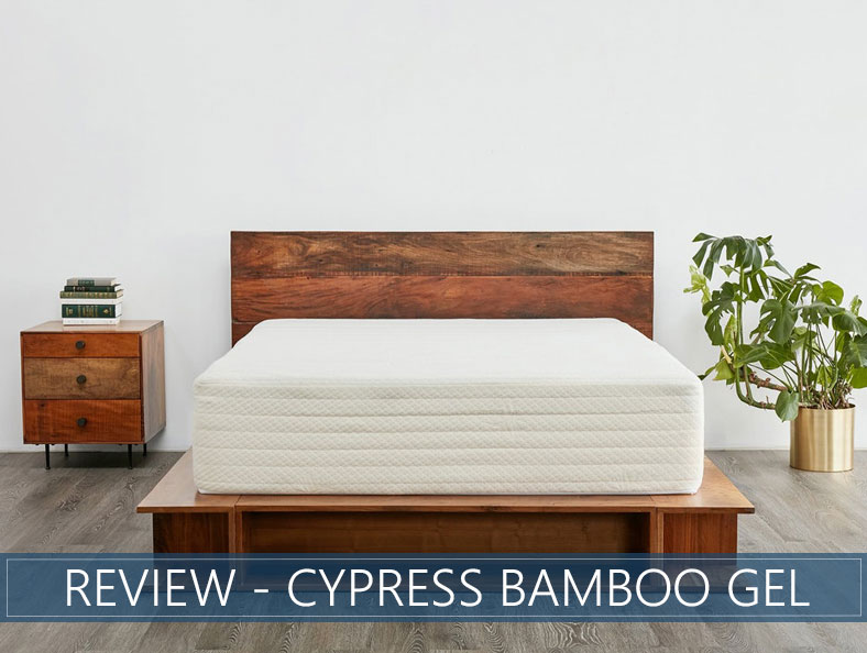 our overview of cypress bamboo gel