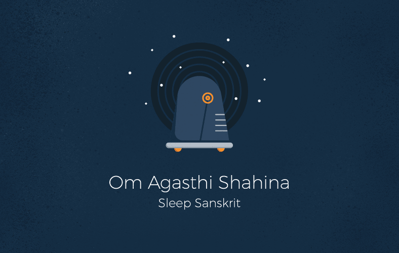 35 Sleep Mantras That You Should Consider Before Sleep 11 om agasthi shahina