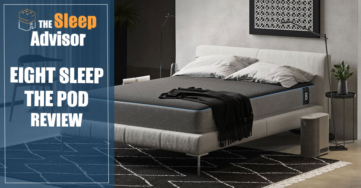 Eight Sleep The Pod Mattress Review Smart Tech & Rest for 2022