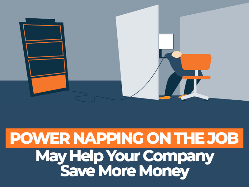 Power Napping on the Job May Help Company Save More Money