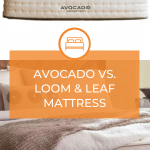Avocado Vs. Loom & Leaf Mattress