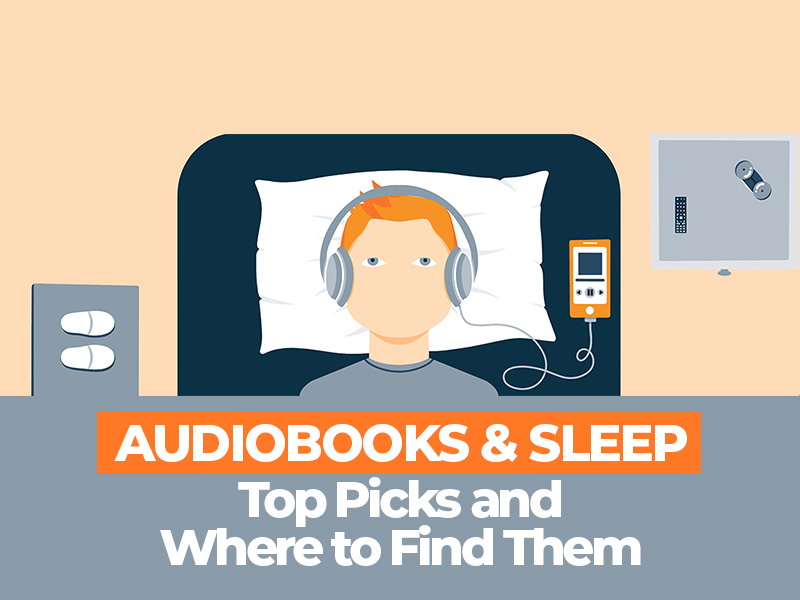 Top Picked Audiobooks For Sleep and Where To Find Them