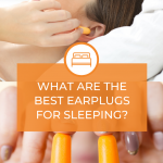 best earplugs for sleeping