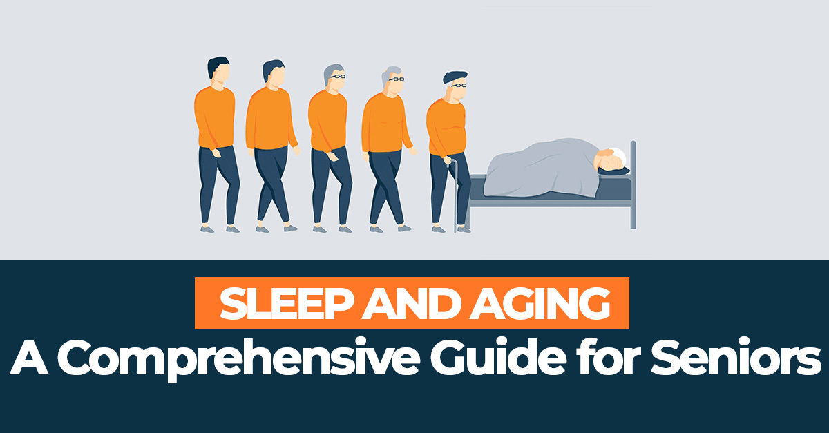 Aging and Sleep Sleep Advisor