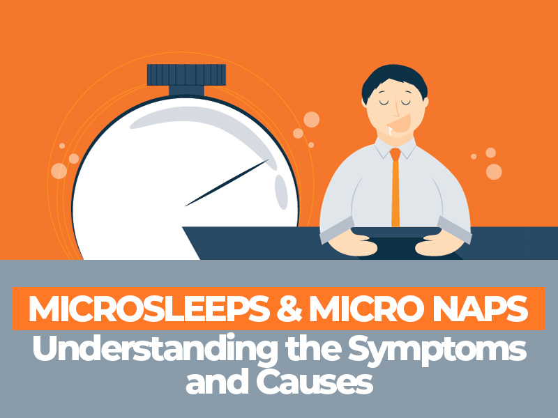 Understanding the Symptoms and Causes of Microsleep