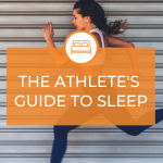 The Athlete's Guide to Sleep