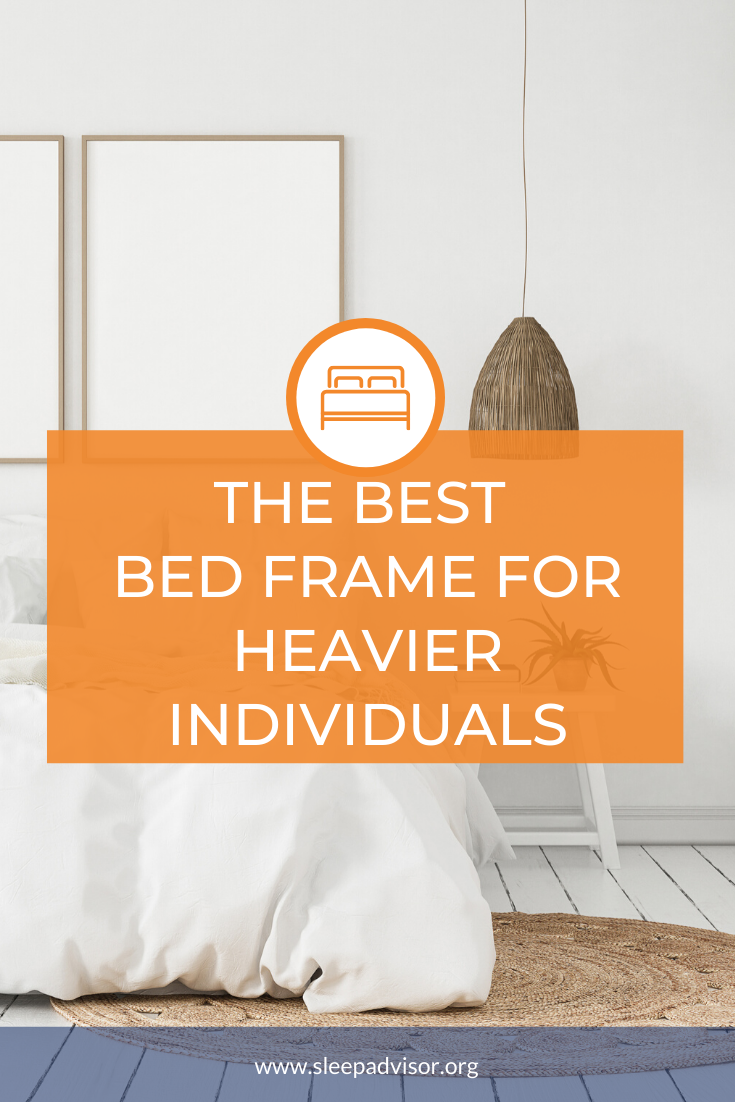 Best Bed Frame for a Heavy Person Our Top 5 Heavy Duty Picks (2023)