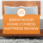 The Brentwood Home Cypress Mattress