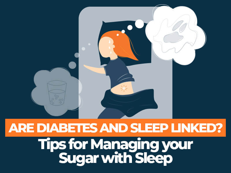 Tips for Managing Sugar with Sleep