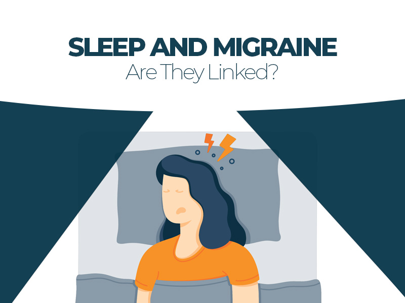 Are Sleep and Migraine Linked