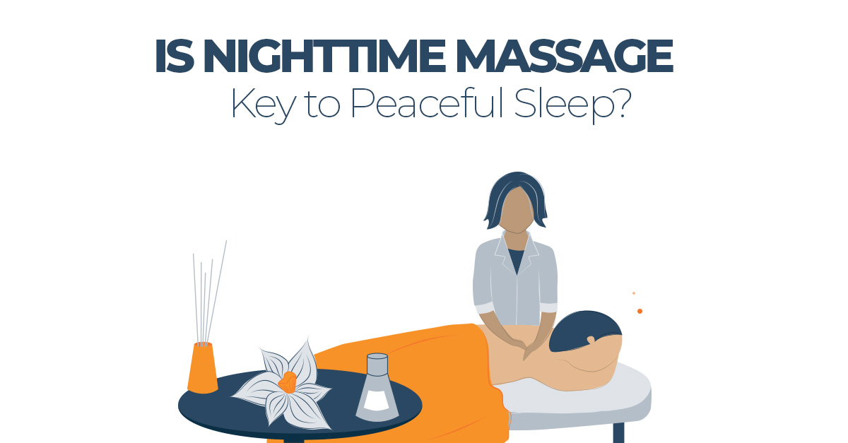 Sleep And Massage Should It Be A Part Of Your Nighttime Routine