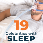 Celebrities with sleep apnea