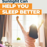 The Benefits of Morning Sunlight for Sleep
