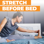 Stretching Before Bed