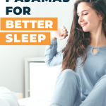 The best pajamas for sleep
