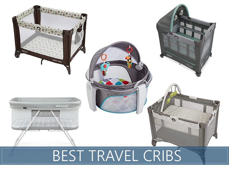 Best Travel Crib Our Top 7 Picks for 2020 Sleep Advisor