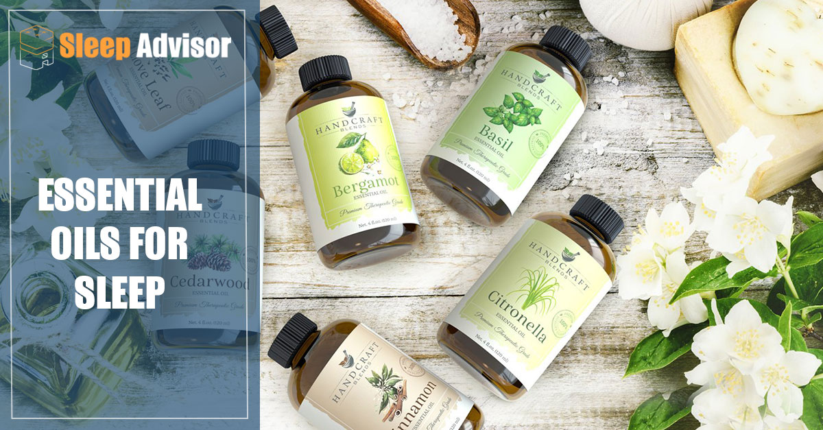 Best Essential Oils for Sleep (2020) Sleep Advisor