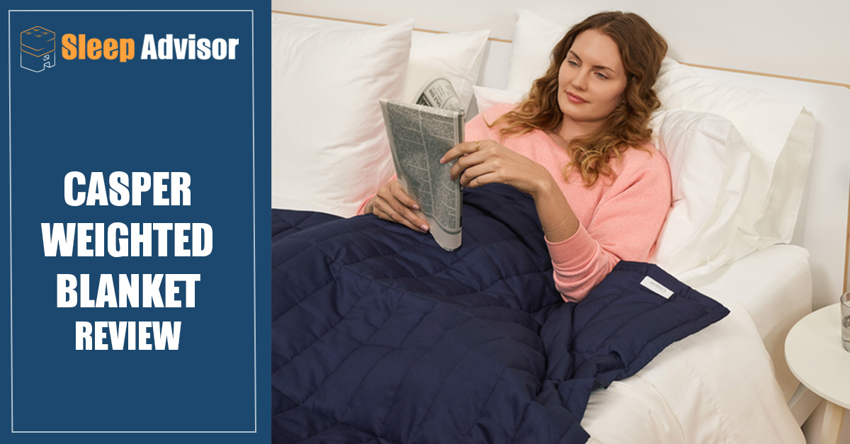 Casper Weighted Blanket Review for 2021 | Sleep Advisor