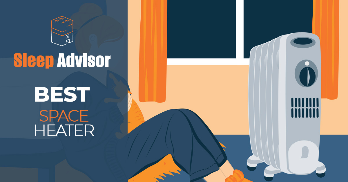Best Space Heater 8 Picks for 2021 Sleep Advisor