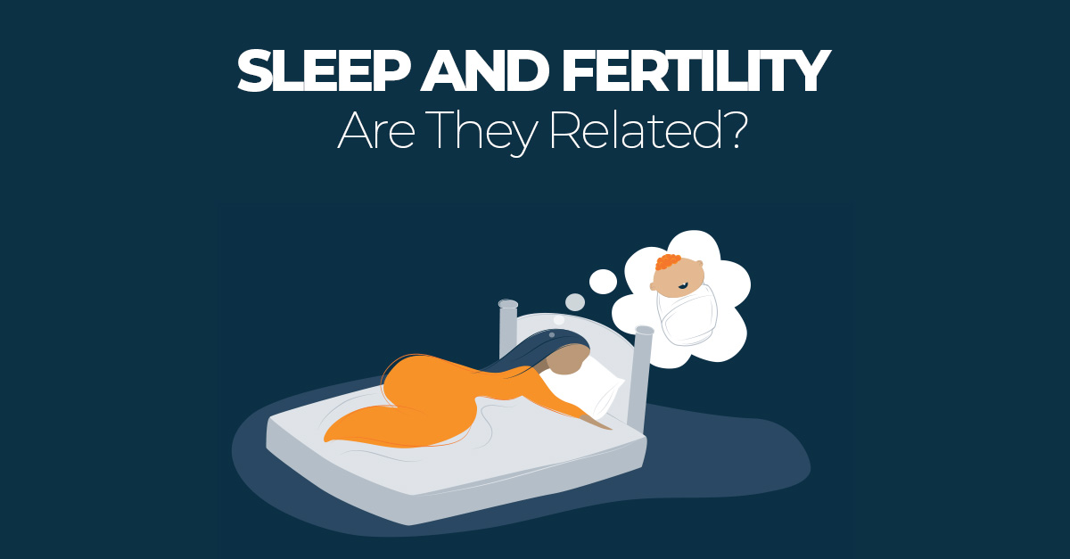 Sleep and Fertility: How Much Rest You Need When Trying to Have a Baby - Sleep Advisor