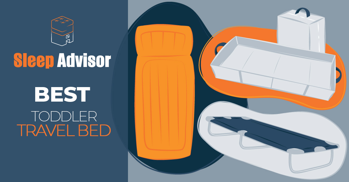 10 Best Toddler Travel Beds for 2023 Sleep Advisor