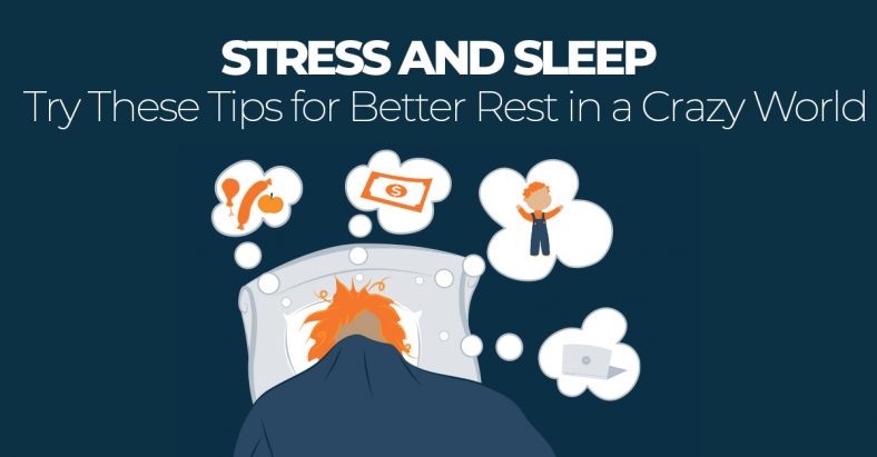 Is Stress Impacting Your Sleep? Check Out These Tips for Better Rest When You're Feeling Overwhelmed