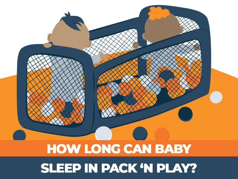 For how long babies are able to sleep in pack and play