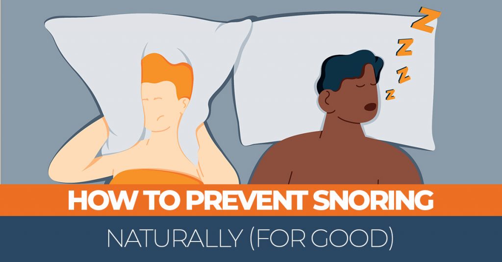 Prevent Snoring at Night Naturally