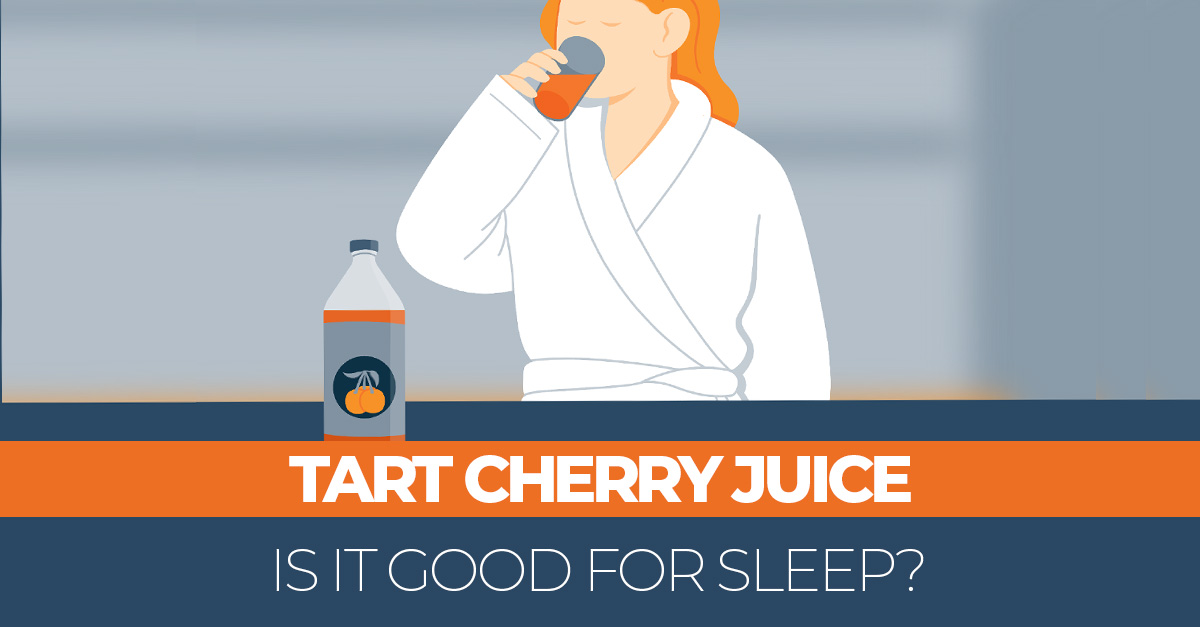 Tart Cherry Juice for Sleep — Does it Work? Sleep Advisor