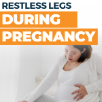 Restless legs pregnancy