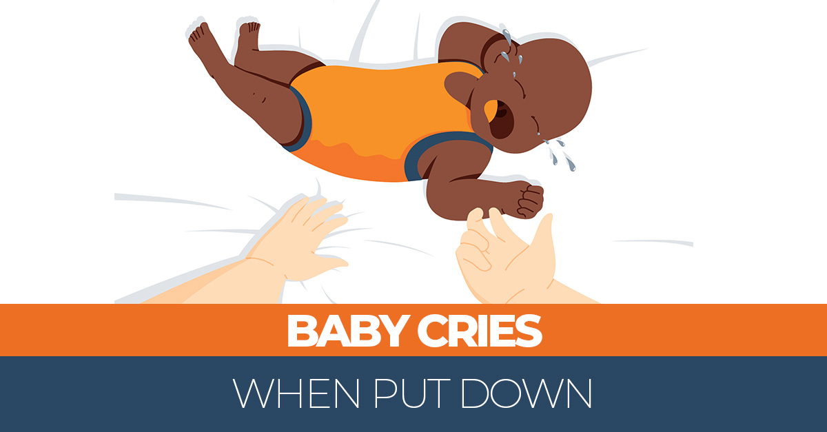 Baby Cries When Put Down to Sleep Sleep Advisor