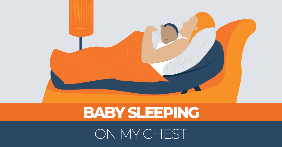 baby sleeps on my chest at night