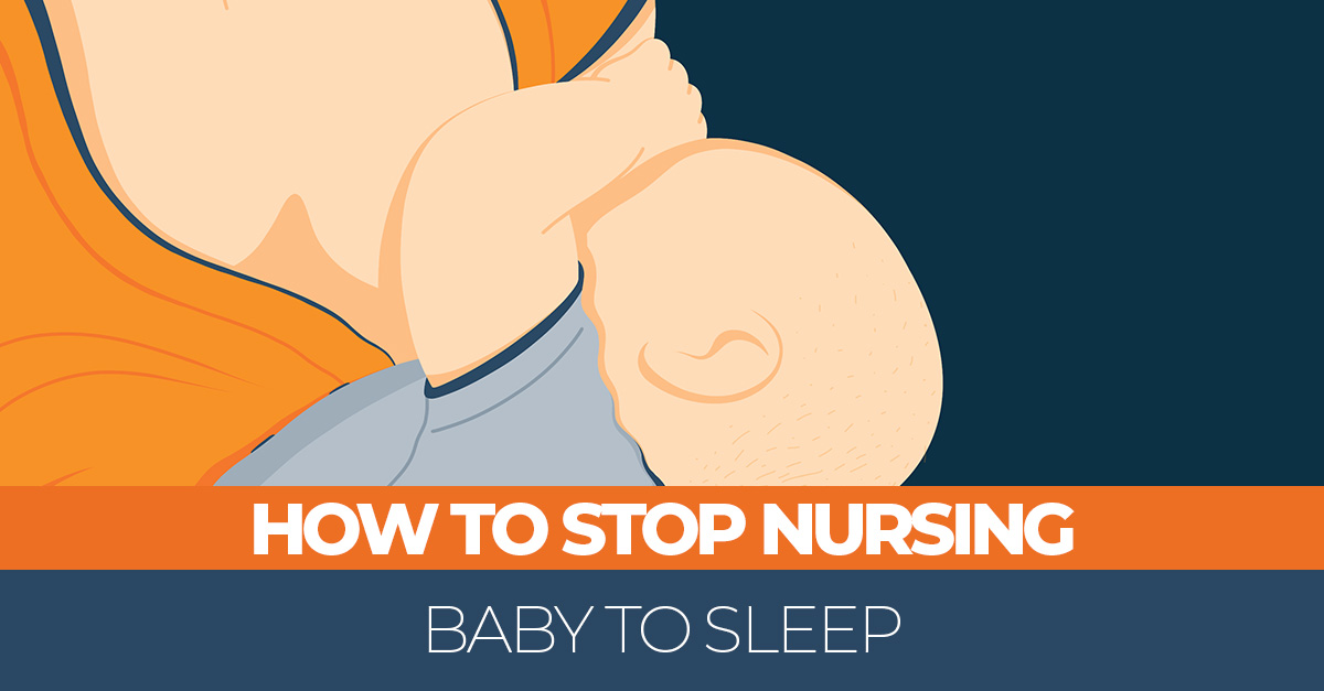 How To Stop Nursing Baby To Sleep Sleep Advisor how-to-stop-nursing-baby-to-sleep-sleep-advisor