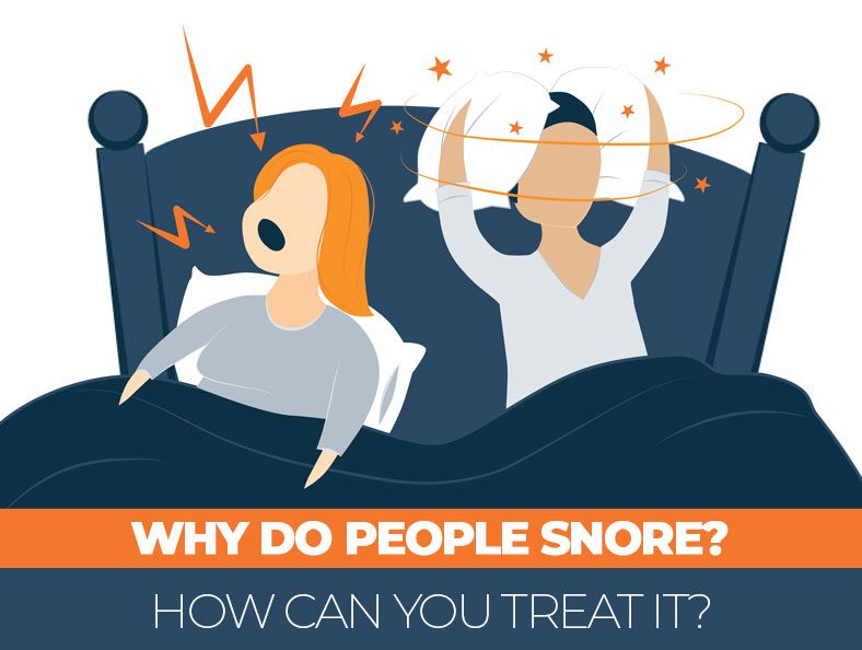 What Causes People to Snore? How Can You Treat it?