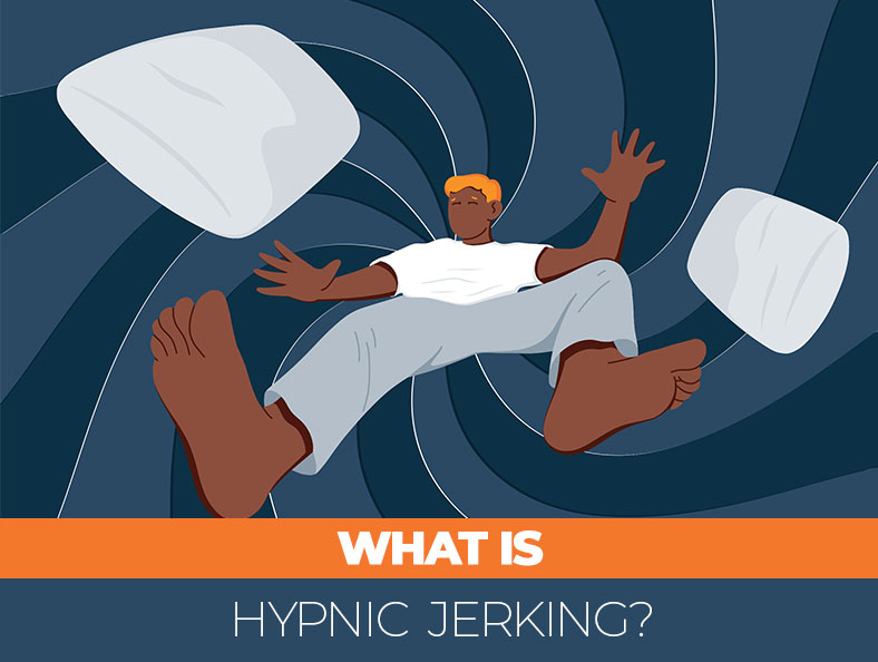 Hypnic Jerk: Twitching in Your Sleep Explained