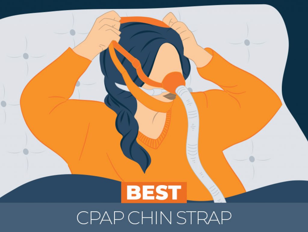 Best CPAP Chin Strap