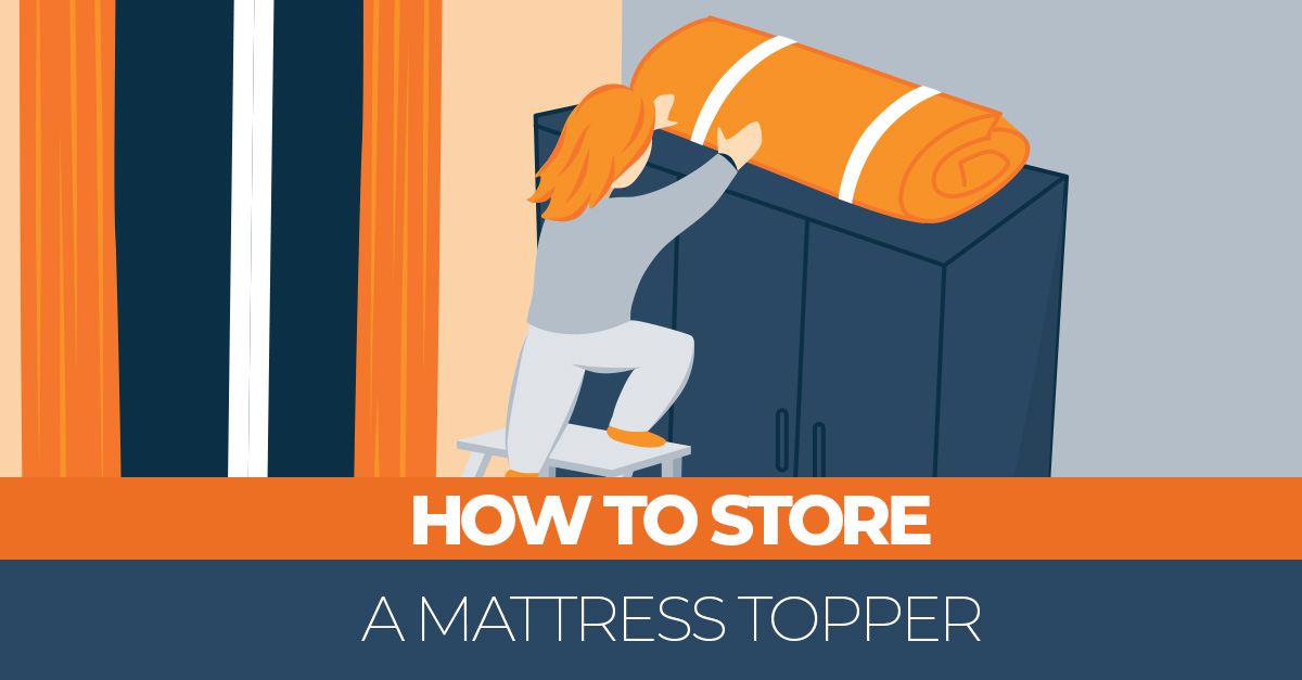How to Store a Mattress Topper A StepbyStep Guide