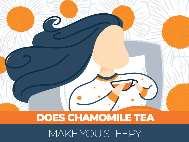 Does Chamomile Tea Make You Sleepy? Benefits & Side Effects of Using It