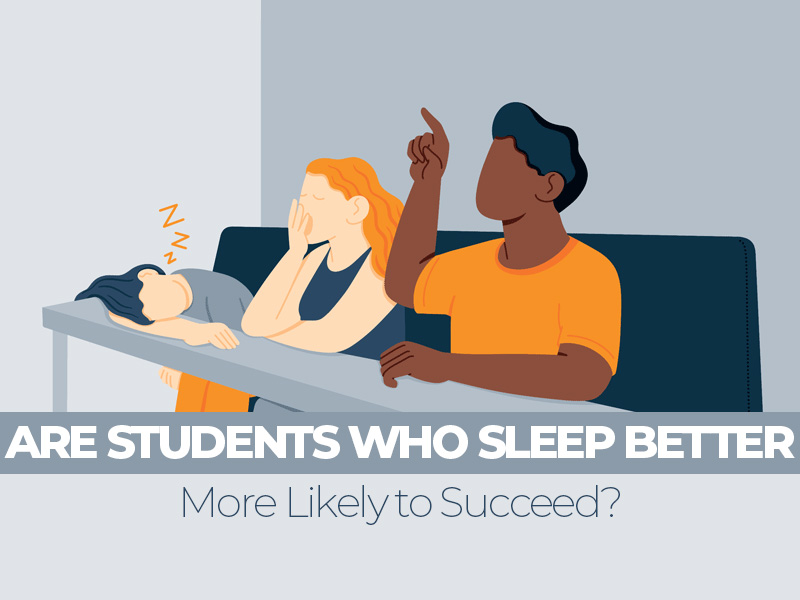 Are Students Who Sleep Better More Likely to Succeed?