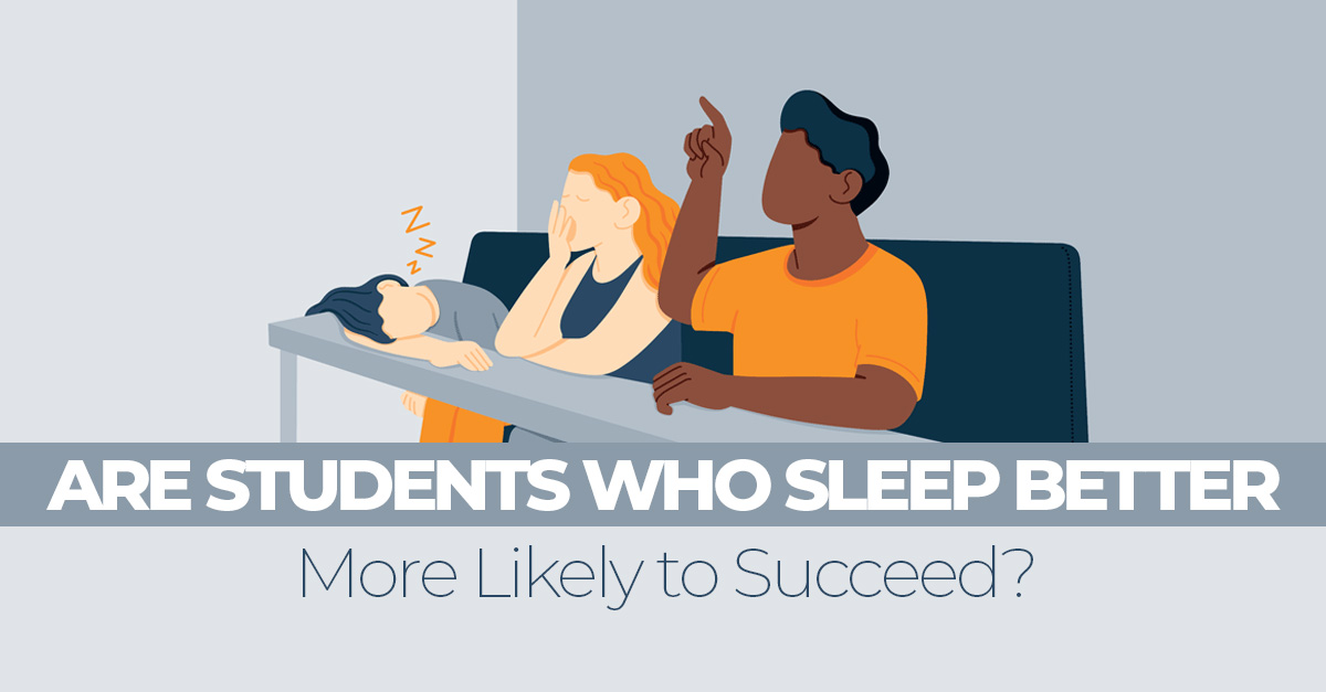 How Sleep Affects Students and Their Success At School